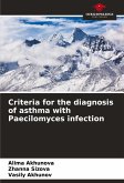 Criteria for the diagnosis of asthma with Paecilomyces infection