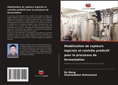 Cover Modélisation de capteurs logiciels et contrôle prédictif pour le processus de fermentation