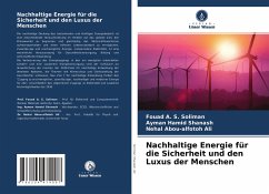 Nachhaltige Energie für die Sicherheit und den Luxus der Menschen - Soliman, Fouad A. S.;Shanash, Ayman Hamid;Ali, Nehal Abou-alfotoh