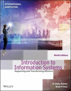 Introduction to Information Systems, International Adaptation - Rainer, R. Kelly (Auburn University); Prince, Brad (University of West Georgia)