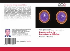 Protozoarios de Importancia Médica: - Cepero Rodriguez, Omelio;Pérez de Corcho, Manuel Agustín;Valls Ferrer, Yaiselin