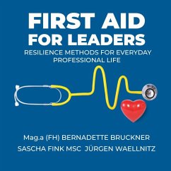 First aid for Leaders - Bruckner, Bernadette;Waellnitz, Jürgen;Fink MSc, Sascha