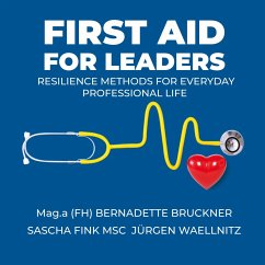 First aid for Leaders - Bruckner, Bernadette;Waellnitz, Jürgen;Fink MSc, Sascha