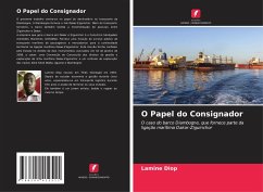 O Papel do Consignador - Diop, Lamine