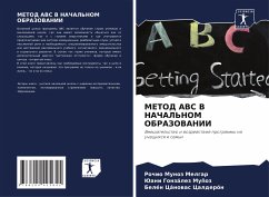 METOD ABC V NAChAL'NOM OBRAZOVANII - Munoz Melgar, Rochio;González Muñoz, Juani;Cánowas Calderón, Belén