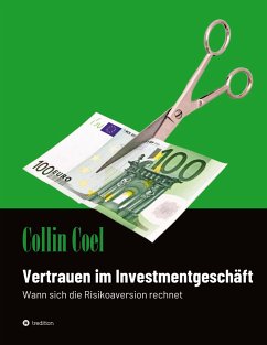 Vertrauen im Investmentgeschäft - Coel, Collin