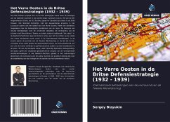 Het Verre Oosten in de Britse Defensiestrategie (1932 - 1939) - Bizyukin, Sergey