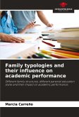 Family typologies and their influence on academic performance