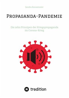 Propaganda-Pandemie - Bonnemeier, Sandra