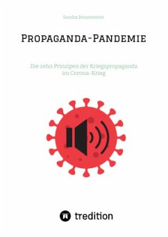 Propaganda-Pandemie - Bonnemeier, Sandra