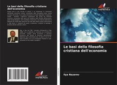 Le basi della filosofia cristiana dell'economia - Nazarov, Ilya