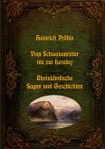 Vom Schwanenritter bis zur Loreley - Rheinländische Sagen und Geschichten (eBook, ePUB)