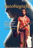Autobiografie - Erlebnisse eines Lebenskünstlers, Weltreisenden, Finanzjongleurs und Sexbesessenen (eBook, ePUB) Autobiografie - Erlebnisse eines Lebenskünstlers, Weltreisenden, Finanzjongleurs und Sexbesessenen (eBook, ePUB)