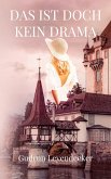 DAS IST DOCH KEIN DRAMA (eBook, ePUB) DAS IST DOCH KEIN DRAMA (eBook, ePUB)
