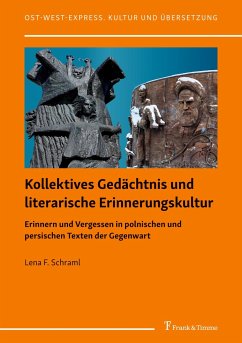 Kollektives Gedächtnis und literarische Erinnerungskultur - Schraml, Lena F.