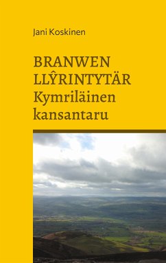 Branwen Llyrintytär - kymriläinen kansantaru (eBook, ePUB)