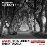 Analog fotografieren und entwickeln (eBook, ePUB)