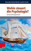 Wohin steuert die Psychologie? (eBook, ePUB)