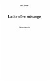 La dernière mésange (eBook, ePUB)