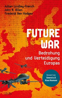 Future War (eBook, ePUB) - Lindley-French, Julian; Allen, John R.; Hodges, Frederik Ben