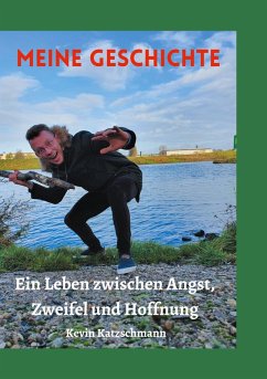 Meine Geschichte (eBook, ePUB) - Katzschmann, Kevin