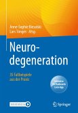 Neurodegeneration – 35 Fallbeispiele aus der Praxis (eBook, PDF)
