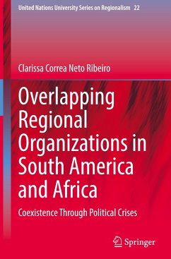 Overlapping Regional Organizations in South America and Africa - Ribeiro, Clarissa Correa Neto