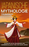 Japanische Mythologie für Einsteiger (eBook, ePUB)