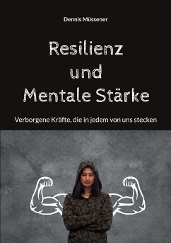 Resilienz und Mentale Stärke (eBook, ePUB)