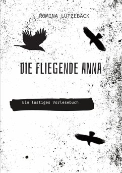 Die fliegende Anna (eBook, ePUB) - Lutzebäck, Romina