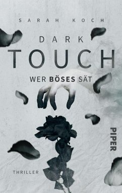Dark Touch - Wer Böses sät - Koch, Sarah