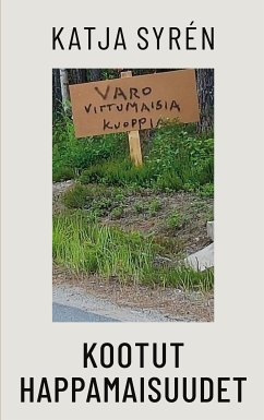 Kootut happamaisuudet (eBook, ePUB) - Syrén, Katja