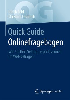 Quick Guide Onlinefragebogen (eBook, PDF) - Föhl, Ulrich; Friedrich, Christine