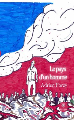 Le pays d’un homme (eBook, ePUB) - Forzy, Adrien