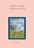 Reinette la pomme et Nestor l'escargot (eBook, ePUB)