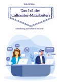 Das 1x1 des Callcenter-Mitarbeiters