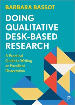 Doing Qualitative Desk-Based Research (eBook, ePUB) - Bassot, Barbara