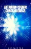 Attaining Cosmic Consciousness (eBook, ePUB)