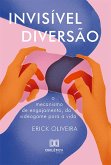 Invisível diversão (eBook, ePUB)