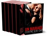 Un Mariage Contre Son Gré - Tomes 1 à 6 (eBook, ePUB)