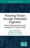 Picturing Fiction through Embodied Cognition (eBook, PDF)
