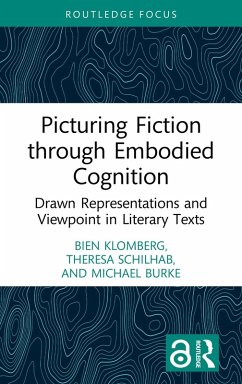 Picturing Fiction through Embodied Cognition (eBook, PDF) - Klomberg, Bien; Schilhab, Theresa; Burke, Michael