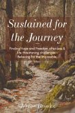 Sustained for the Journey (eBook, ePUB) Sustained for the Journey (eBook, ePUB)