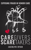 CareGivers ScareTakers (eBook, ePUB)