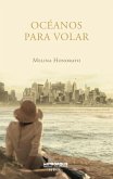 Océanos para volar (eBook, ePUB) Océanos para volar (eBook, ePUB)