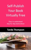 Self-Publish Your Book Virtually Free (eBook, ePUB)