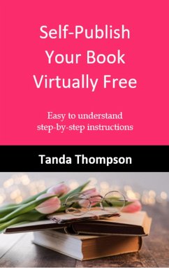 Cover Self-Publish Your Book Virtually Free (eBook, ePUB)