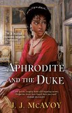 Aphrodite and the Duke (eBook, ePUB)