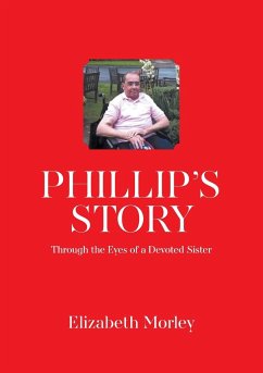 Phillip's Story - Morley, Elizabeth