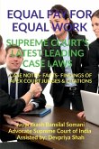 EQUAL PAY FOR EQUAL WORK- SUPREME COURT'S LATEST LEADING CASE LAWS